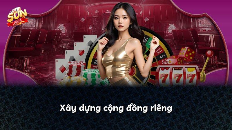 Xây dựng cộng đồng riêng